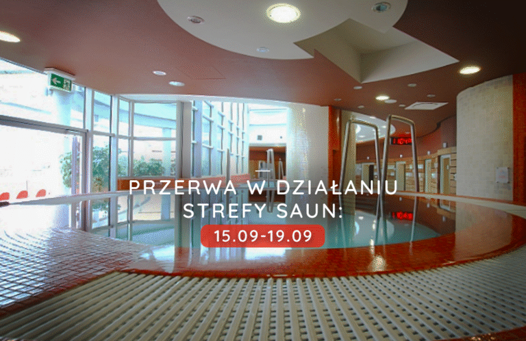 Przerwa konserwacyjna w działaniu strefy saun