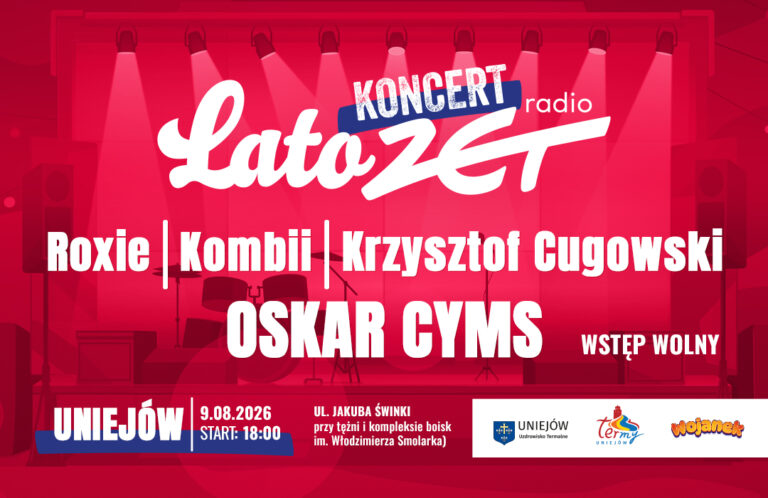 Koncert LATO ZET już 9 sierpnia w Uniejowie!