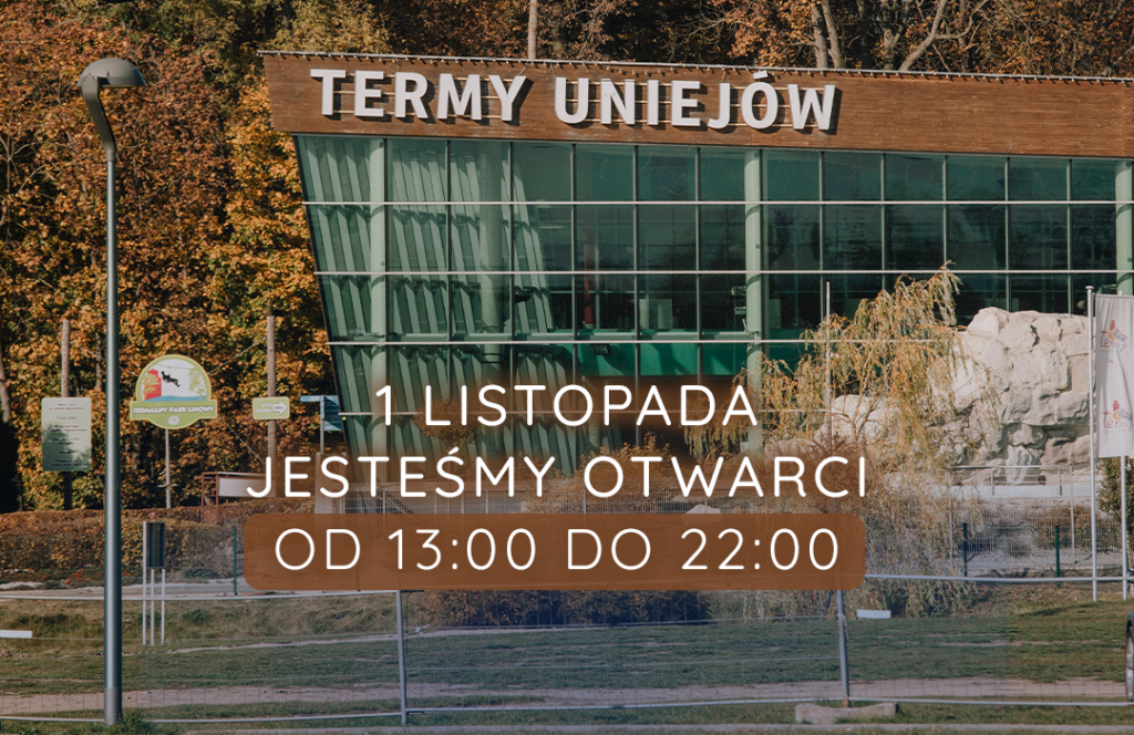 1 listopada w Termach Uniejów – godziny otwarcia